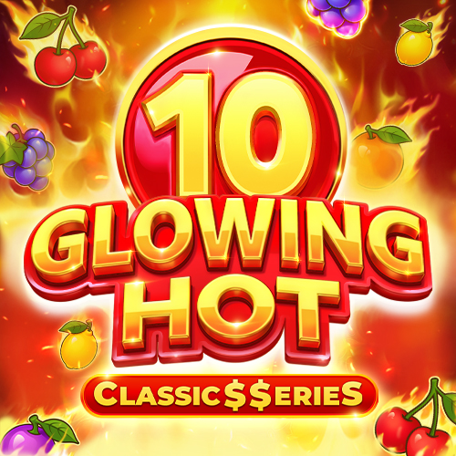 Glowing Hot 10:Classic$$erieS game art